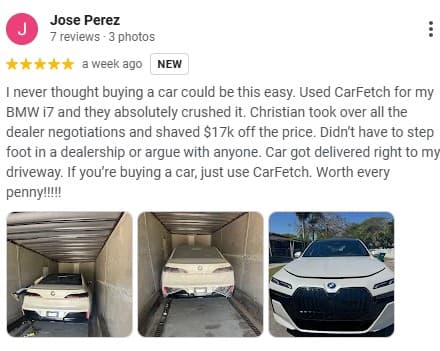 CarFetch Auto customer review for BMW i7 negotiation and delivery